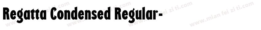 Regatta Condensed Regular字体转换